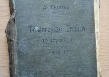 Towarzysze Jehudy tom III, z początku XX w. Al. Dumas