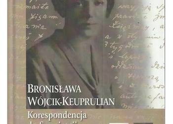 Bronisława Wójcik-Keuprulian. Korespondencja do Szwajcarii.