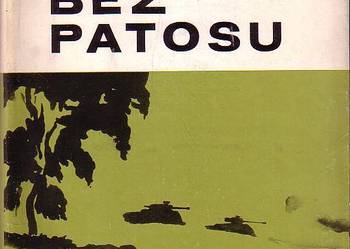 (5957) WOJNA BEZ PATOSU  (Z NOTATNIKA I SZKICOWNIKA KORESPON