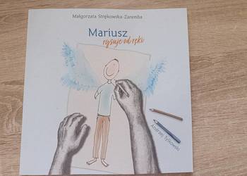 Mariusz rysuje od ręki - Małgorzata Strękowska-Zaremba