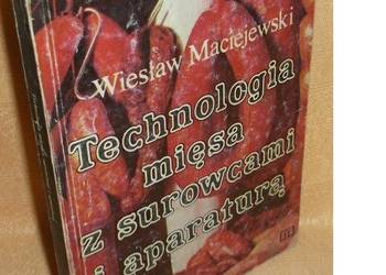 TECHNOLOGIA MIĘSA Z SUROWCAMI I APARATURĄ /fa