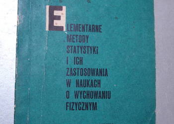 Elementarne metody statystyki i ich zastosowania w naukach