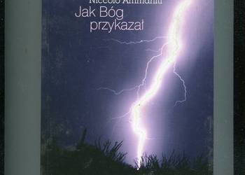 Jak Bóg przykazał - Niccolo Ammaniti