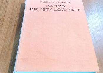 Zarys krystalografii / Tadeusz Penkala. twarda bdb- 1972