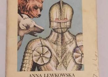 MECHANICZNY RYCERZ – Anna Lewkowska