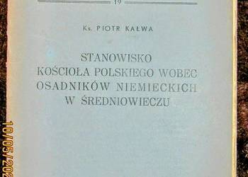 Polski kościół a niemczyzna w średniowieczu, wykład ks.prof. P.Kałwy, 1947r