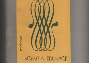 Komisja Edukacji Narodowej   Zarys działalności   Wybór