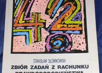 Zbiór zadań z rachunku prawdopodobieństwa - S. Słowikowski