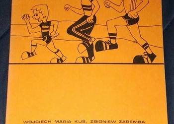 Dbaj o swoją kondycję - Wojciech Maria Kuś, Zbigniew Zaremba
