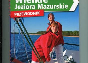 Wielkie Jeziora Mazurskie Przewodnik