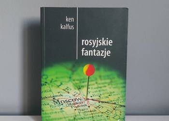 Rosyjskie fantazje - książka, Rosja, opowiadania, reportaż, podróże Rosyjskie fantazje - książka, Rosja, opowiadania, reportaż, podróże