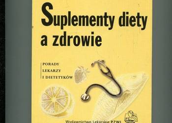 Suplementy diety a zdrowie - Mirosław Jarosz