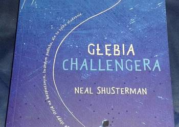 Głębia Challengera - Neal Shusterman