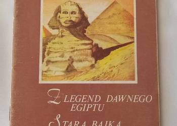 Z legend dawnego Egiptu STARA BAJKA Dziwna historia