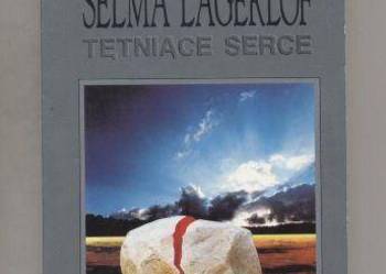 Tętniące serce - Selma Lagerlof