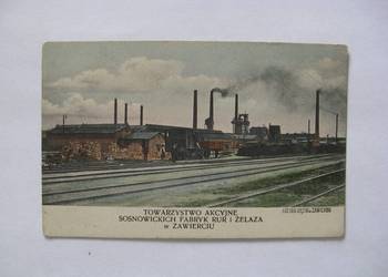 Pocztówka Towarzystwo Akcyjne Sosnowieckich Fabryk Rur i Żelaza w Zawierciu