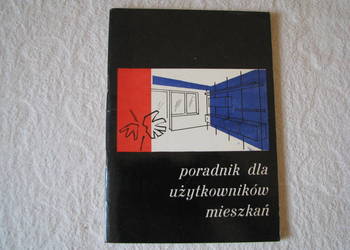 Poradnik dla użytkowników mieszkań, B. Sajek, B. Lipińska