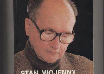 Stan wojenny Dlaczego... - Jaruzelski