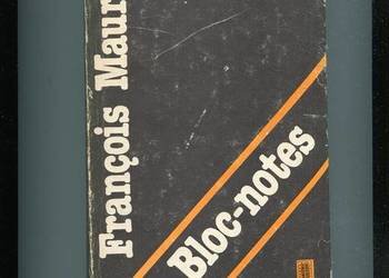 Bloc - notes Notatnik z lat 1953-1970- Francois Mauriac
