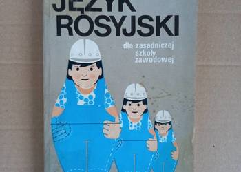 Język Rosyjski dla zasadniczej szkoły zawodowej 1987