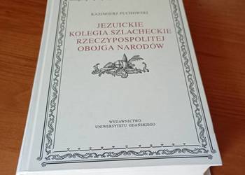 Jezuickie kolegia szlacheckie Rzeczypospolitej Obojga Narodów Puchowski