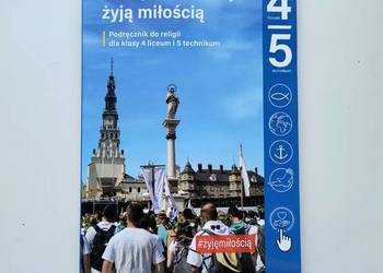 Szczęśliwi, którzy żyją miłością, religia 4 liceum / 5 technikum Jedność