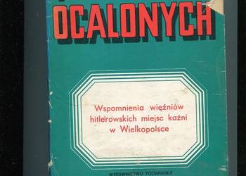 Pamiętniki ocalonych Wspomnienia więźniów hitlerowskich