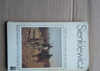 Stary sługa. Hania, Selima Mirza Henryk Sienkiewicz