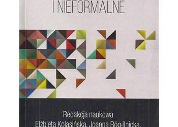 Praca w XXI wieku. Wymiary formalne i nieformalne