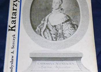 Katarzyna II - Władysław Andrzej Serczyk