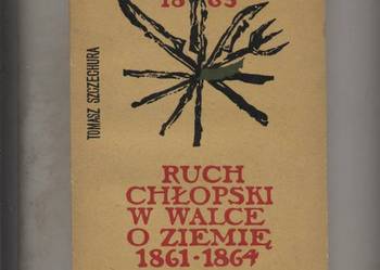 Ruch chłopski w walce o ziemię 1861-1864