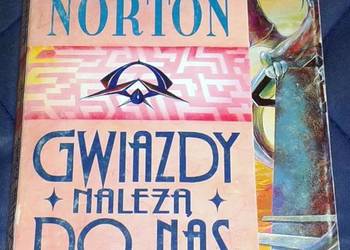 Gwiazdy należą do nas - Andre Norton