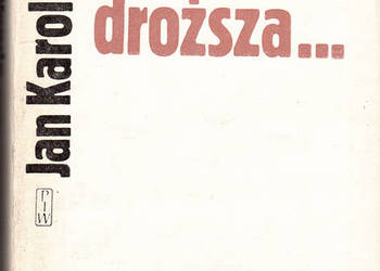(02242) TA ZIEMIA OD INNYCH DROŻSZA… - JAN KAROL WENDE