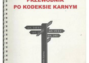 Przewodnik po kodeksie karnym