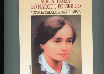 Wielkie wezwanie Serca Jezusowego do Narodu Polskiego