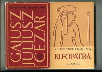 Gajusz Juliusz Cezar , Kleopatra - Aleksander  Krawczuk