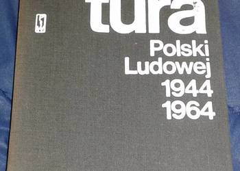 Literatura Polski Ludowej 1944 - 1964 - Włodzimierz Maciąg