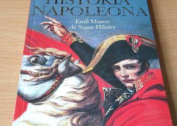 Historia Napoleona Emil Marco De Saint-Hilaire 2013