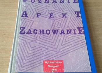 Poznanie, afekt, zachowanie  pod red. Tomasza Maruszewskiego