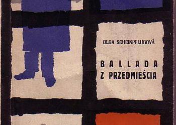 (5177) BALLADA Z PRZEDMIEŚCIA – OLGA SCHEINPFLIGOVA