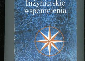 Inżynierskie wspomnienia  - Stanisław Hueckel