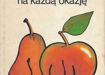 Owoce na każdą okazję - A. Fedak.