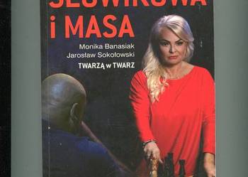 Słowikowa i Masa Twarzą w twarz