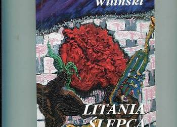 Litania ślepca - Stanisław Wit Wiliński