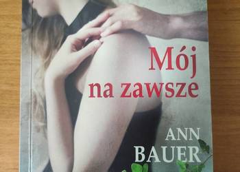 Sprzedam książkę Mój na zawsze Sprzedam książkę Mój na zawsze