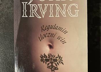 Regulamin Tłoczni Win - John Irving Książka