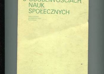 O osobliwościach nauk społecznych - Aleksander Ossowski