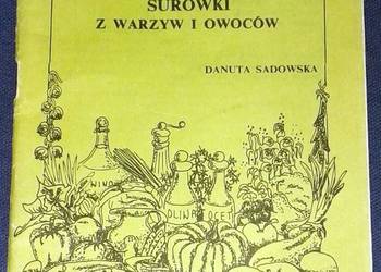 Surówki z warzyw i owoców - Danuta Sadowska