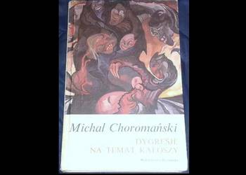 Dygresje na temat kaloszy - Michał Choromański