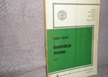 Konstrukcje stalowe – cz. 1  - Z. Pancewicz Konstrukcje stalowe – cz. 1  - Z. Pancewicz